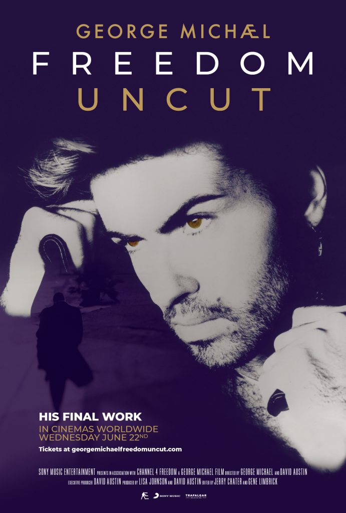 Sony Music Entertainment and Trafalgar Releasing Announce Theatrical Debut of GEORGE MICHÆL FREEDOM UNCUT